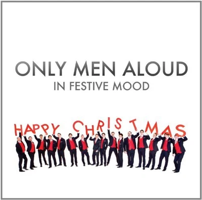 £3.49 • Buy Only Men Aloud - In Festive Mood - Only Men Aloud CD BEVG The Cheap Fast Free