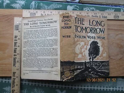 The Long Tomorrow - Evelyn Voss Wise 1938 • $12.99