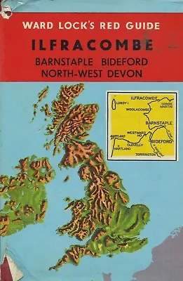 WARD LOCK'S RED GUIDE ILFRACOMBE BARNSTAPLE BIDEFORD NORTH WEST DEVON 50's/60's • £7.99