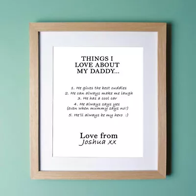 Personalised  Reasons I Love My Dad/Daddy...  PERSONALISED Prints Present Gift • £2.99