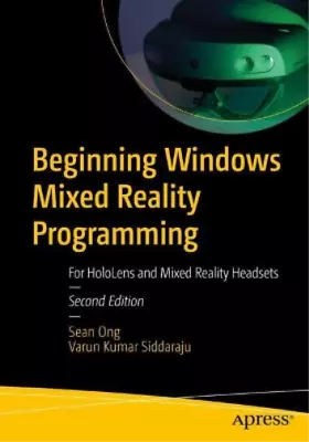Sean Ong Varun Kumar  Beginning Windows Mixed Reality Pr (Paperback) (US IMPORT) • $100.68