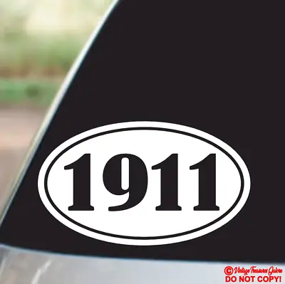 1911 Vinyl Decal Sticker Car Window Bumper 2nd Amendment Gun Ammo Box Case Safe • $2.99