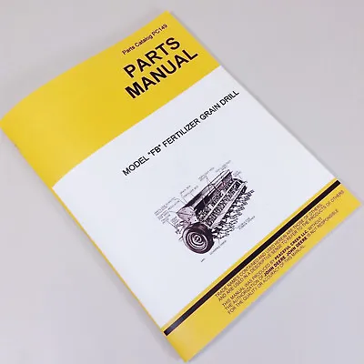 Parts Manual For John Deere Van Brunt Fb Fertilizer Grain Drill Catalog Seed • $16.57