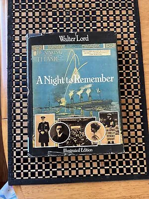 1st Illustrated Edition A Night To Remember Walter Lord 1976 • £26.91