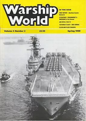 Warship World Volume 6 Number 2 (Spring 1998) • £4.99