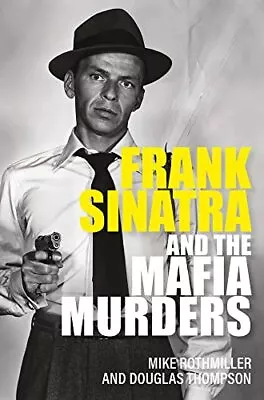 £10.37 • Buy Frank Sinatra And The Mafia Murders