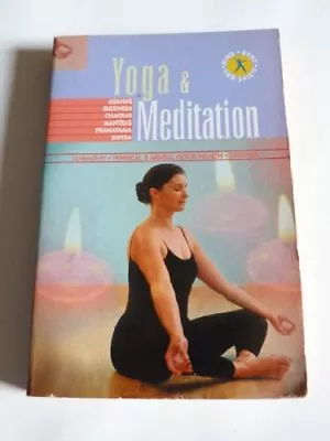 Yoga And Meditation (Mind Body And Spirit)Katherine Wright • £2.47