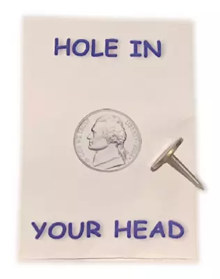Funny HOLE IN YOUR HEAD NICKEL PRANK Nail Spike Magic Trick Joke Coin Gag Pocket • $12.89