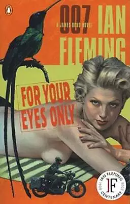 For Your Eyes Only By Ian Fleming: Used • $12.53