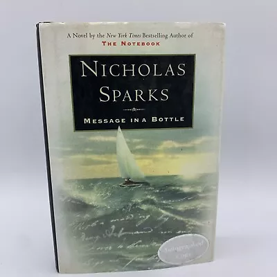 Message In A Bottle By Nicholas Sparks Signed 1st Edition Hardcover Book • $24.87