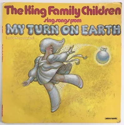 Carol Lynn Pearson / King Family Children Sing Songs From My Turn On Earth 1978 • $17