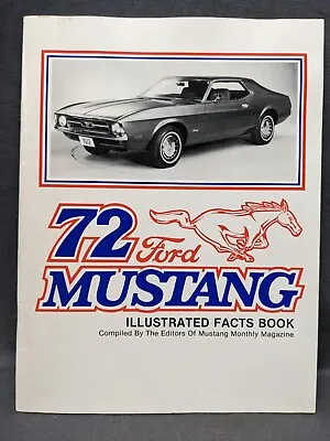1972 Ford Mustang Illustrated Facts Book Mustang Grande Mach I 351 V8 302 • $16.99