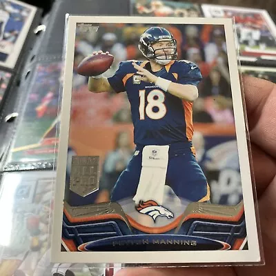 2013 Topps Peyton Manning All Pro Card #200 • $1.81