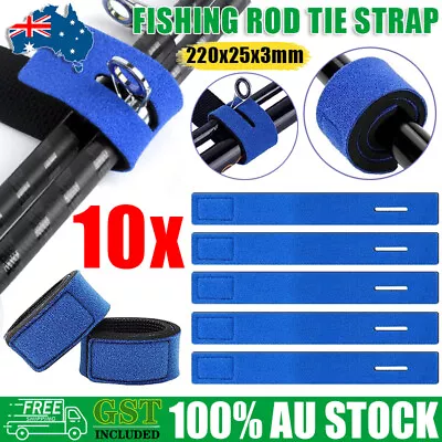 10PCS Fishing Rod Tie Strap Tackle Wrap Band Pole Holder Fastener Fishing Tools • $8.25