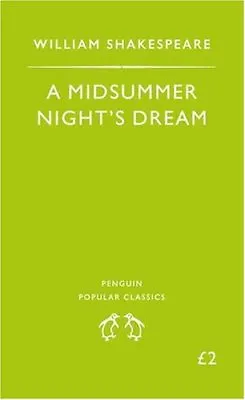A Midsummer Night's Dream (Penguin Popular Classics)William Shakespeare • £2.47