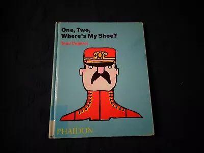 ONE TWO WHERE'S MY SHOE?  - Tomi Ungerer  - Hc • $4.95