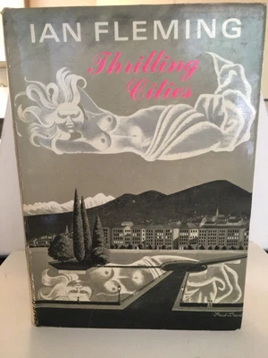 $25 • Buy Ian Fleming Thrilling Cities HB DJ 1964