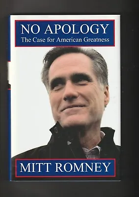 No Apology: The Case For American Greatness By Mitt Romney - SIGNED 1st EDITION • $23.95