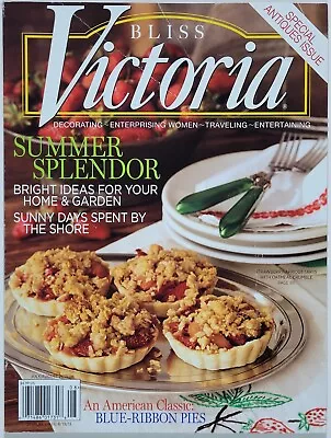 SUMMER SPLENDOR July / August 2013 VICTORIA Magazine SPECIAL ANTIQUES ISSUE • $4.90