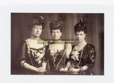 Mm327-Queen Alexandra & Sister Czarina & Daughter Princess Victoria - Print 6x4 • £2.20