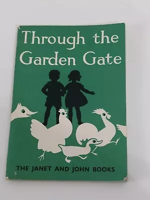 Janet And John Through The Garden Gate Vintage Book • £45