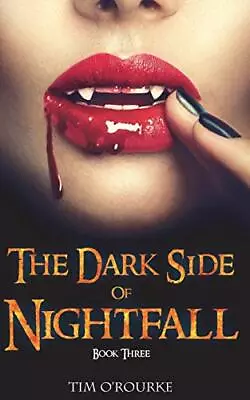 The Dark Side Of Nightfall (Book Three): Volume 3 (Tales From Nighfall).New<|<| • £14.45