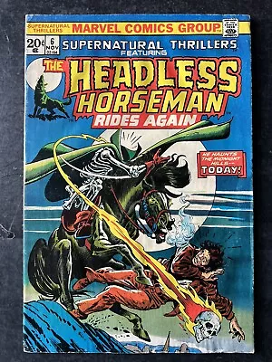 Supernatural Thrillers #6 Headless Horseman Rides Again! Marvel 1973 Comic • $14.99