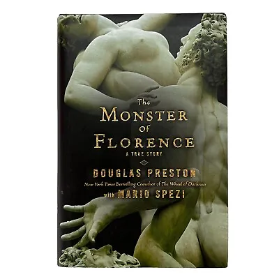 The Monster Of Florence By Douglas Preston (2008 Hardcover) • $8.97