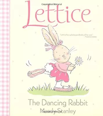 Lettice The Dancing Rabbit Picture Book Mandy Stanley • $5.76