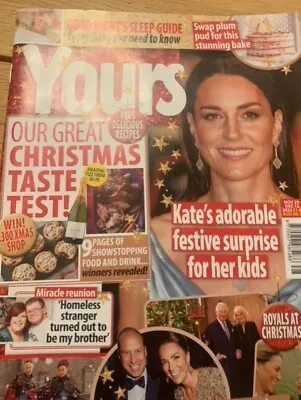 Yours Magazine Issue 416 Dec 2022 Kate Middleton Princess Of Wales King Charles • £1