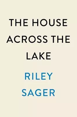 The House Across The Lake: A Novel • $5.97