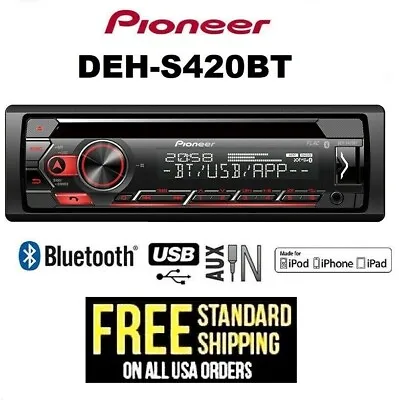 Pioneer DEH-S420BT Radio CD MP3 USB Auxiliary Bluetooth Headunit Plays Android • $89.95