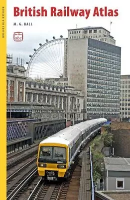 ABC British Railway Atlas By Ball M.G. Book The Cheap Fast Free Post • £8.88