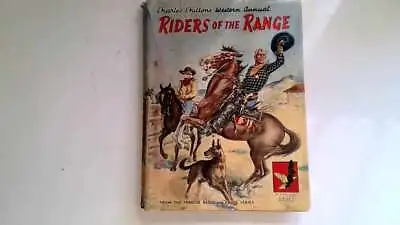 Charles Chilton's Western Annual  Riders Of The Range . Charles Chilton Undated  • £7.99