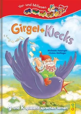 Girgel Und Klecks - G Und K Spielend Sprechen Lernen: Lesezug 1. Klasse Vor- Und • £61.12