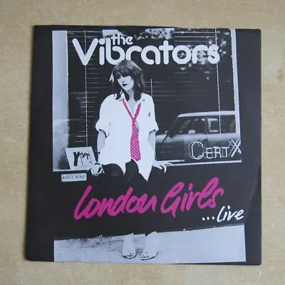 THE VIBRATORS London Girls - Live / Stiff Little Fingers - Live UK 7  Epic 1977 • £19.99