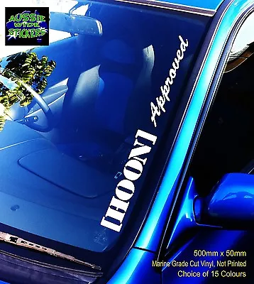 HOON Approved Car Windscreen Sticker Decal Jdm Drift Bomb Ute Skid 500mm • $12.90