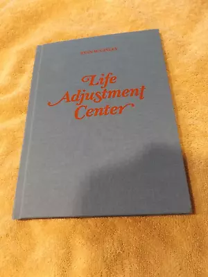 Ryan McGinley Life Adjustment Center 2010 First Edition • $54.99