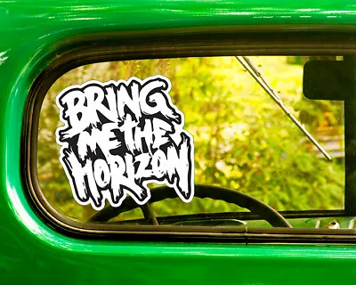 2 BRING ME THE HORIZON DECAL Stickers Bogo For Car Bumper Laptop Window • $3.95