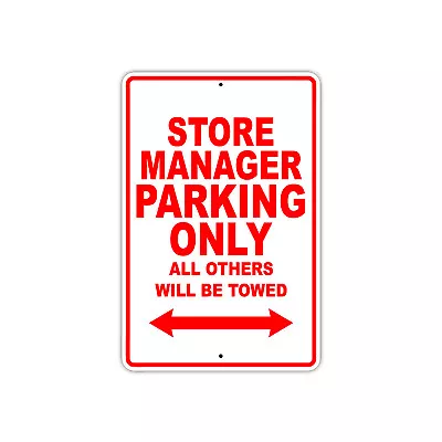 Store Manager Parking Only Gift Decor Novelty Garage Metal Aluminum Sign • $11.49