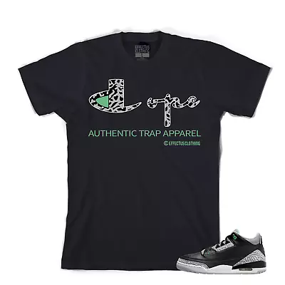 Tee To Match Air Jordan Retro 3 Green Glow. Dope Tee • $25.50