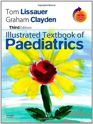 Illustrated Textbook Of Paediatrics: With STUDENT CONSULT Online Access By Tom • £3.50