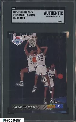 1992-93 Upper Deck Trade Card #1b Shaquille O'Neal RC Rookie HOF SGC AUTHENTIC • $0.99