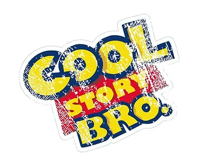 Distressed Aged Retro Cool Story Bro Euro Style Ratlook Vinyl Car Sticker Decal • $14.39