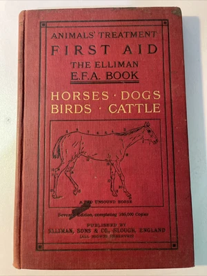 £12.95 • Buy Vintage Book Animals Treatment First Aid Elliman Horses Dogs Birds Cattle Care