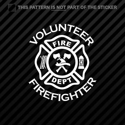 (2x) Volunteer Fightfighter Sticker Vinyl Fire Dept Firefighter Maltese Cross • $4.99