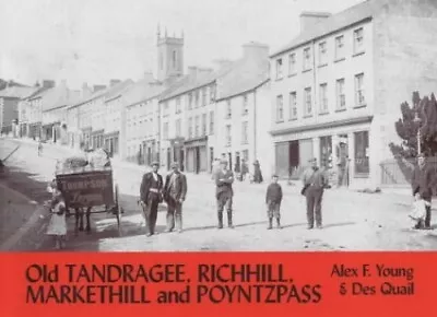 Old Tandragee Richhill Markethill And ... Quail Des • £5.70