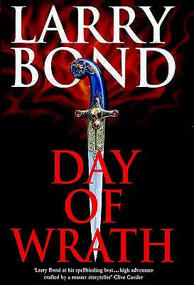 Day Of Wrath-Bond Larry-Hardcover-0747222347-Good • £3.49