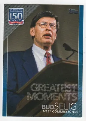 2019 Topps Update 150 Years Of Baseball Blue Bud Selig Card #150-54 • $14.95