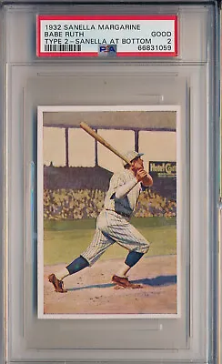 1932 Sanella Margarine - Babe Ruth Type 2- Psa 2 Gd (svsc) Freshly Graded! • $1199.99